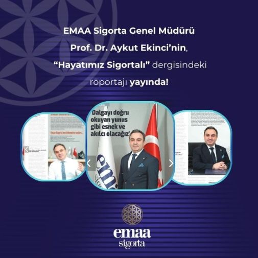 Prof. Dr. Aykut Ekinci'nin “Hayatımız Sigortalı” dergisindeki röportajı yayında!